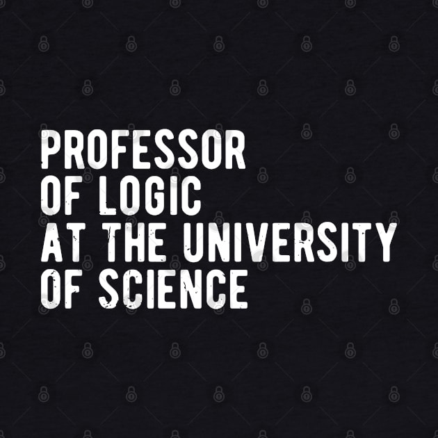 Professor of Logic at the University of Science by Gaming champion